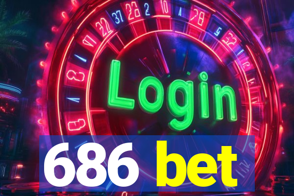 686 bet